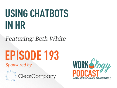 Using Chatbots and AI in HR -Workology Podcast