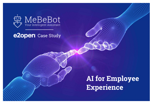 AI for Employee Experience: How e2open Is Enjoying the Benefits of Automation